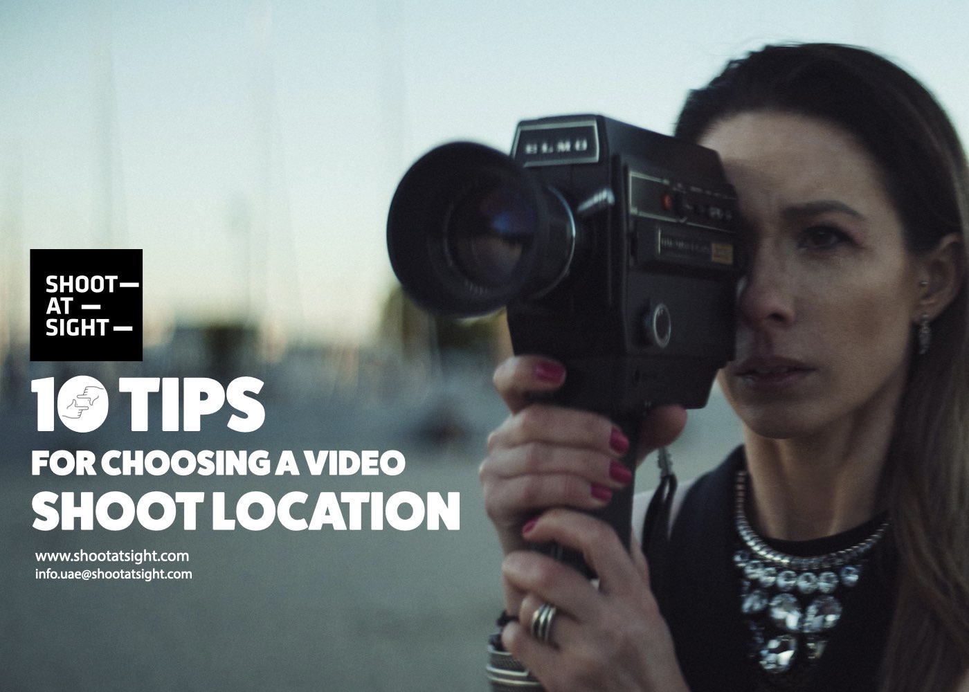10 Tips for Choosing a Video Shoot Location
