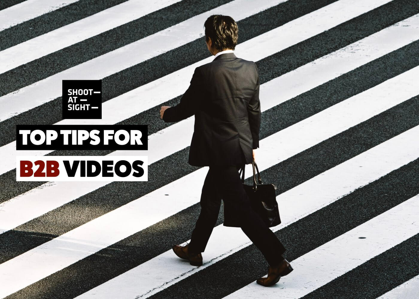 B2B Video Top Tips